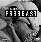 2 Chainz FreeBase EP