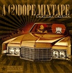 2Dobeboyz.com A 2 Dope Mixtape