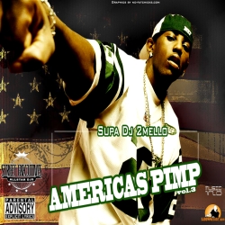 DJ 2Mello America's Pimp Vol. 3 Front Cover