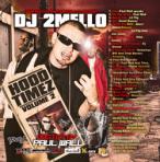 DJ 2Mello Hood Timez Vol. 2