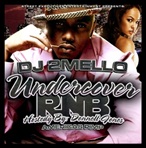 DJ 2Mello Undercover RNB