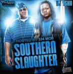 DJ4Sho Southern Slaughter