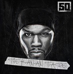 50 Cent The Kanan Tape