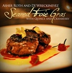 Asher Roth Seared Foie Gras With Quince & Cranberry