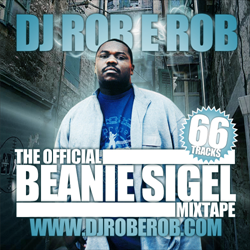 DJ Rob E Rob & Beanie Sigel The Official Beanie Sigel Mixtape Front Cover