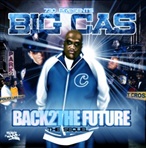 Big Cas Back 2 The Future