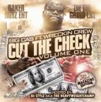 Big Cas Cut The Check Vol. 1