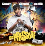 Cassidy, DJ Thoro & Big Mike Apply Pressure