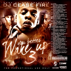 DJ Cease Fire You Betta Wake Up Vol. 3 Front Cover