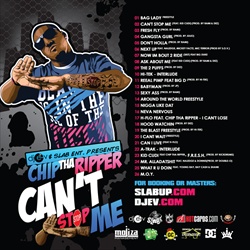 DJ E-V & Chip Tha Ripper Can't Stop Me Back Cover