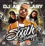 DJ Artillary & Chuck T Down South Slangin' Blends