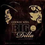 Cookin' Soul, Big Pun & Jay Dilla Big Dilla