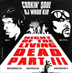 DJ Whoo Kid & Cookin Soul Night of The Living Dead Pt. 3