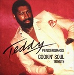Cookin Soul Teddy Pendergrass