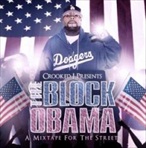 Crooked I The Block Obama