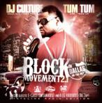 DJ Culture & Tum Tum Block Movement Vol. 2.1