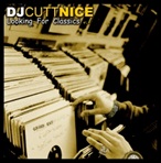 DJ Cutt Nice Looking For Classics Vol. 1