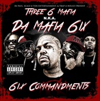 Three 6 Mafia 6ix Commandments (Da Mafia 6ix)