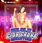 DJ DCeezy Club Crunk 17