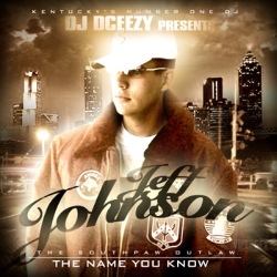 DJ DCeezy & Jeff Johnson The Name You Know Front Cover