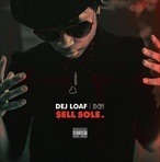 DeJ Loaf Sell Sole