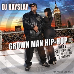 Grown Man Hip Hop Part 2 (Sleepin' With The Enemy) Thumbnail