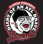 10.Deep & Donnis Diary Of An Atlanta Brave