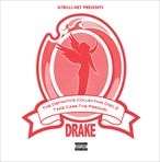 Drake The Definitive Collection 2: The Take Care Prequel