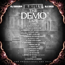 DJ Drama, DJ Skee & R. Kelly The 'Demo' Tape Back Cover