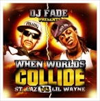 DJ Fade St. Laz Vs. Lil Wayne