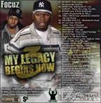 Focuz My Legacy Begins Now