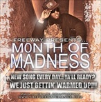 Freeway Month Of Madness