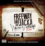 Freeway & The Jacka Write My Wrongs