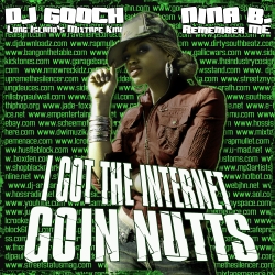 DJ Gooch I Got The Internet Goin Nutts Front Cover