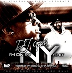 DJ Gooch I'm On My New York Sh*t