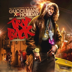 DJ Holiday & Gucci Mane Trap Back Front Cover