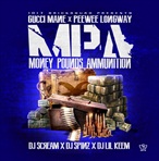 Gucci Mane & PeeWee Longway Money, Pounds, Ammunition