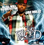 Jae Millz The Flood Continues