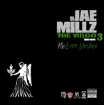 Jae Millz The Virgo 3 (He Even Nastier)