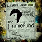 DJ Capcom & Jimmie Hoffa The Jimmie Fund