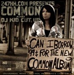 247HH.com, Common & DJ Kid Cut Up Can I Borrow 99c For The New Common Album?