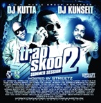 DJ Kunseit & DJ Kutta Trap Skool 2