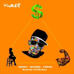 Money, Bitches, Power Thumbnail