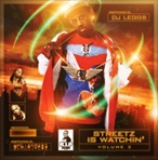 DJ Leggs Streetz Is Watching Vol. 2