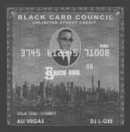 Ali Vegas & DJ L-Gee Black Card Council