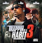 DJ L-Gee Trappin Is A Habit 3