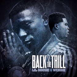 Lil Boosie & Webbie Back 2 The Thrill Front Cover