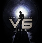 Lloyd Banks V6: The Gift