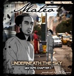 Mick Boogie & Mateo Underneath The Sky Mixtape Chapter. 1