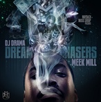 Meek Mill Dream Chasers